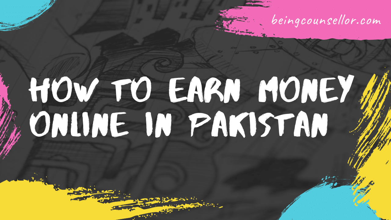 How to earn money online Pakistan