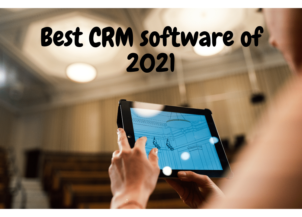 Best CRM software of 2021