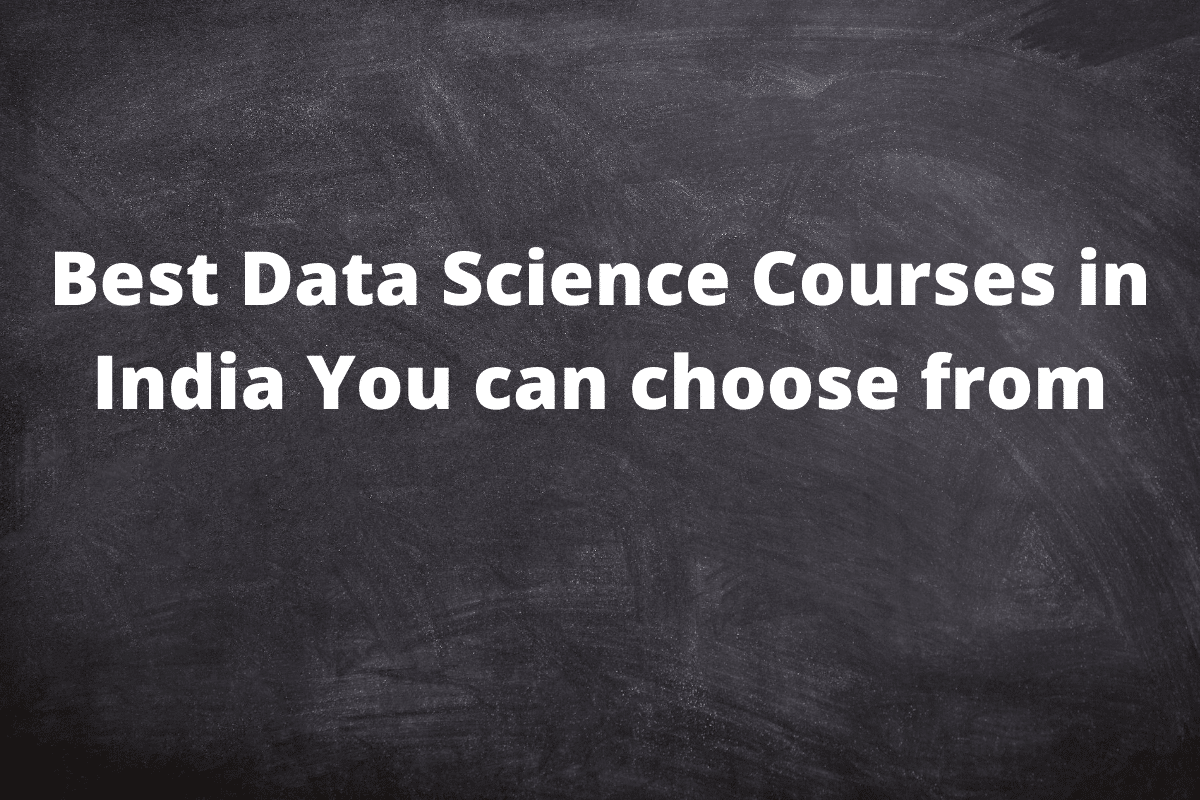 Data Science Courses in India