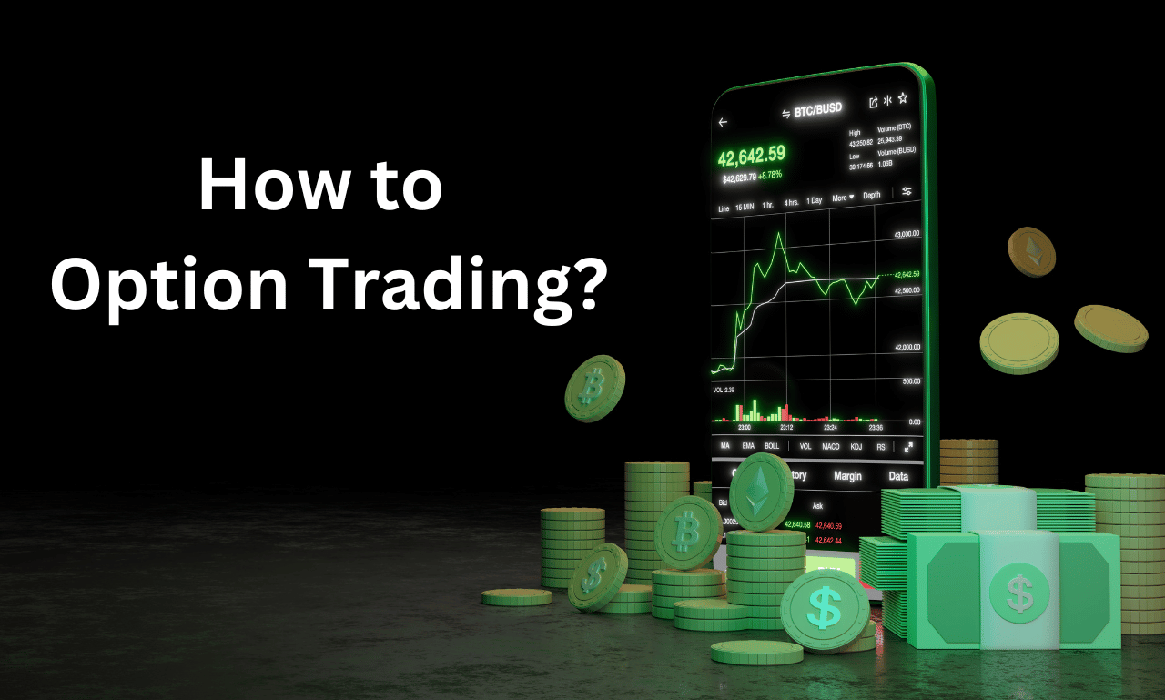 How to Option Trading