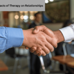 Understanding the Positive Impacts of Therapy on Relationships