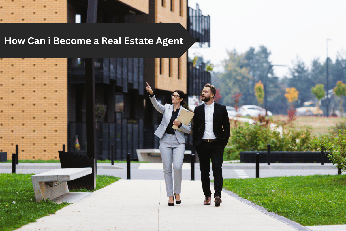 How Can i Become a Real Estate Agent